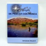 Libro la magia de pescar con mosca