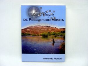 Libro la magia de pescar con mosca
